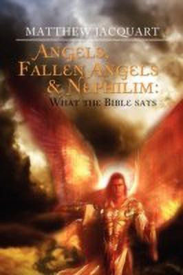 Angels, Fallen Angels & Nephilim(English, Paperback, Jacquart Matthew)