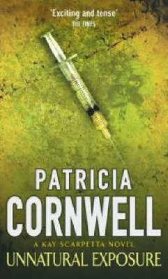 Unnatural Exposure(English, Paperback, Cornwell Patricia)