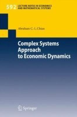 Complex Systems Approach to Economic Dynamics(English, Paperback, Chian Abraham C.-L.)