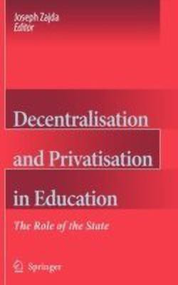 Decentralisation and Privatisation in Education(English, Hardcover, unknown)
