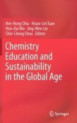 Chemistry Education and Sustainability in the Global Age(English, Hardcover, unknown)