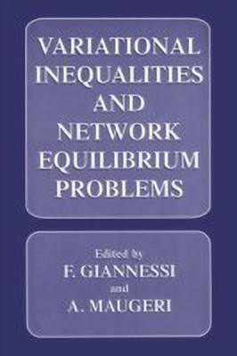 Variational Inequalities and Network Equilibrium Problems(English, Paperback, unknown)
