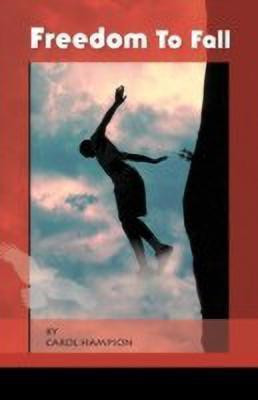 Freedom to Fall(English, Paperback, Hampson Carol)