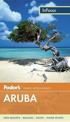 Fodor's in Focus Aruba(English, Electronic book text, unknown)