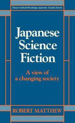 Japanese Science Fiction(English, Electronic book text, Matthew Robert)