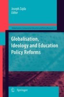 Globalisation, Ideology and Education Policy Reforms(English, Paperback, unknown)