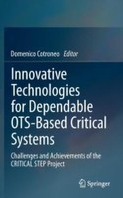 Innovative Technologies for Dependable OTS-Based Critical Systems(English, Hardcover, unknown)