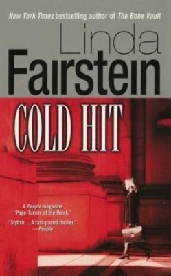 Cold Hit(English, Paperback, Fairstein Linda)