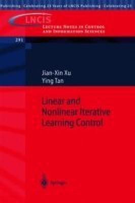 Linear and Nonlinear Iterative Learning Control(English, Paperback, Xu Jian-Xin)
