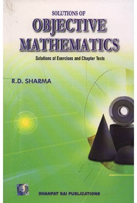 Solutions of Objective Mathematics(English, Paparback, Sharma, R.D.)