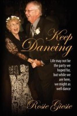 Keep Dancing(English, Paperback, Giesie Rosie)