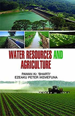 Water Resources and Agriculture(English, Hardcover, Bharti Pawan Kumar)