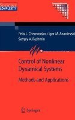 Control of Nonlinear Dynamical Systems(English, Hardcover, Chernous'ko Felix L.)