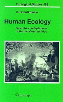 Human Ecology(English, Hardcover, Schutkowski Holger)