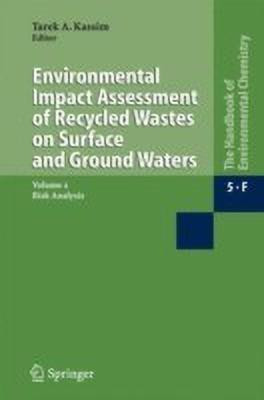 Environmental Impact Assessment of Recycled Wastes on Surface and Ground Waters(English, Hardcover, unknown)
