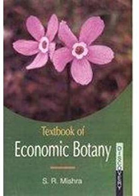 Textbook of Economic Botany(English, Hardcover, Mishra S. R.)