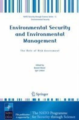 Environmental Security and Environmental Management: The Role of Risk Assessment(English, Hardcover, unknown)