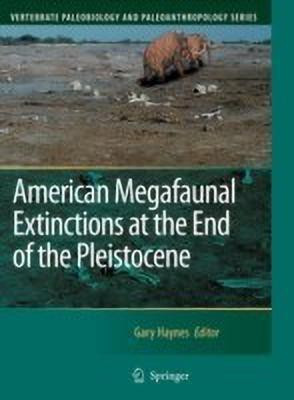 American Megafaunal Extinctions at the End of the Pleistocene(English, Hardcover, unknown)