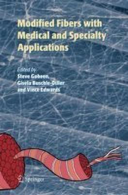 Modified Fibers with Medical and Specialty Applications(English, Hardcover, unknown)