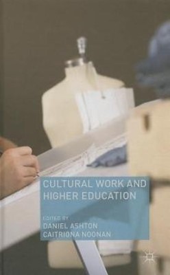 Cultural Work and Higher Education(English, Hardcover, unknown)