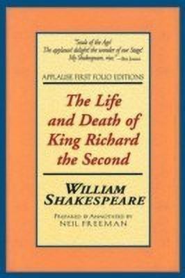 The Life and Death of King Richard the Second(English, Paperback, Shakespeare William)