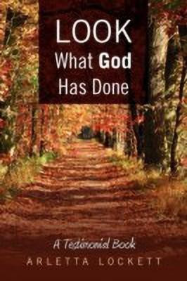 Look What God Has Done(English, Paperback, Lockett Arletta)