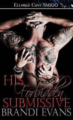 His Forbidden Submissive(English, Electronic book text, Evans Brandi)