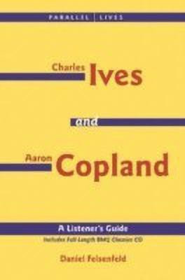 Charles Ives and Aaron Copland - A Listener's Guide(English, Paperback, unknown)