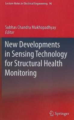 New Developments in Sensing Technology for Structural Health Monitoring(English, Hardcover, unknown)