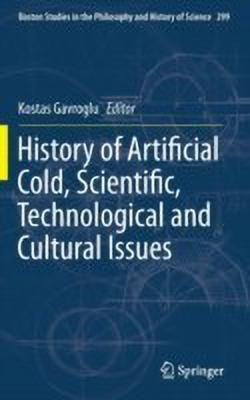 History of Artificial Cold, Scientific, Technological and Cultural Issues(English, Hardcover, unknown)
