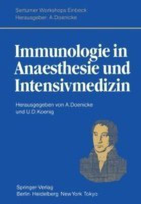 Immunologie in Anaesthesie und Intensivmedizin(German, Paperback, unknown)