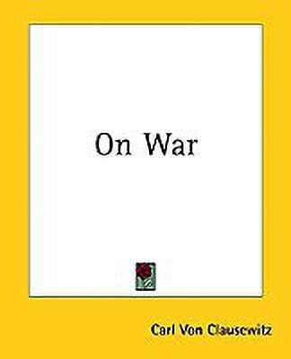 On War(English, Paperback, Clausewitz Carl von)