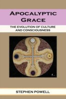 Apocalyptic Grace(English, Paperback, Powell Stephen Ma Lpcc)