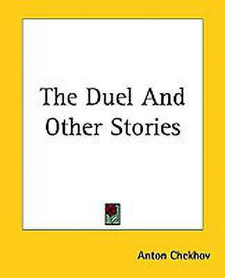 The Duel And Other Stories(English, Paperback, Chekhov Anton Pavlovich)