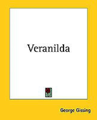 Veranilda(English, Paperback, Gissing George)