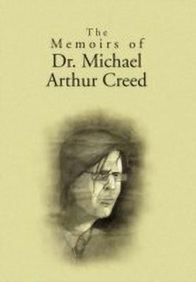 The Memoirs of Dr. Michael Arthur Creed(English, Hardcover, Malvin M Pilato M Pilato)