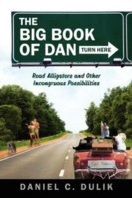The Big Book Of Dan(English, Paperback, Dulik Daniel C)