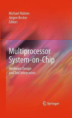 Multiprocessor System-On-Chip(English, Electronic book text, Hubner Michael)