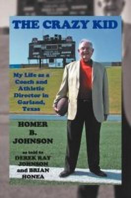 The Crazy Kid(English, Paperback, Johnson Homer B)