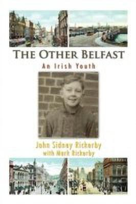 The Other Belfast(English, Paperback, John Sidney Rickerby with Mark Rickerby)