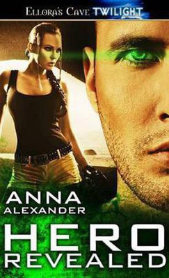 Hero Revealed(English, Electronic book text, Alexander Anna)