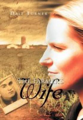 The Farmer's Wife(English, Hardcover, Turner Dale)