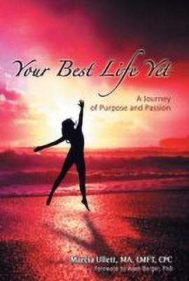 Your Best Life Yet(English, Hardcover, Ullett Ma Lmft Cpc Marcia)