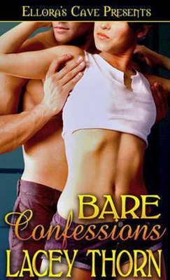 Bare Confessions(English, Electronic book text, Thorn Lacey)