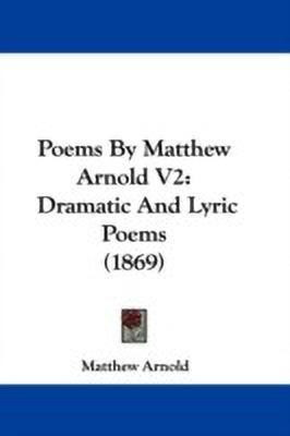 Poems By Matthew Arnold V2(English, Paperback, Arnold Matthew)