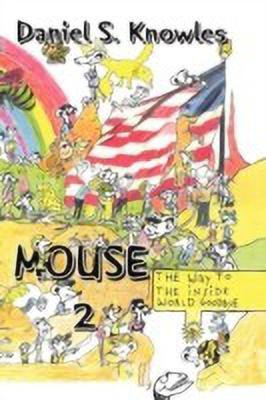Mouse 2(English, Paperback, Knowles Daniel S)
