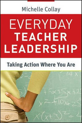 Everyday Teacher Leadership(English, Electronic book text, Collay Michelle)