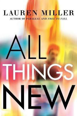 All Things New(English, Electronic book text, Miller Lauren)