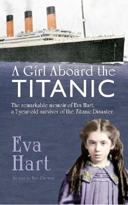 A Girl Aboard the Titanic(English, Paperback, Hart Eva)