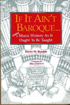 If it Ain't Baroque(English, Paperback, Barber David W.)